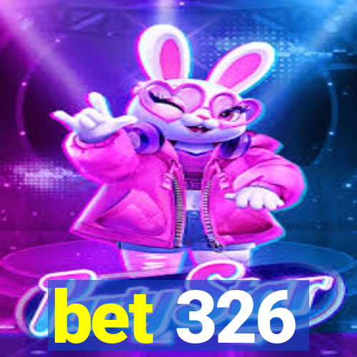 bet 326